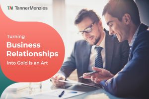 Turning Business Relationships - Tanner Menzies Recruitment Agency